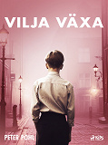 Cover for Vilja växa