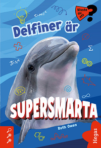 Omslagsbild för Delfiner är supersmarta