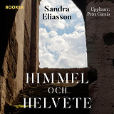 Cover for Himmel och helvete : ett liv med bipolär sjukdom