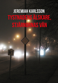 Omslagsbild för Tystnadens älskare, stjärnornas vän