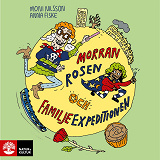 Cover for Morran, Rosen och Familjeexpeditionen