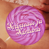 Omslagsbild för Striptease ja Santana – eroottinen novellikokoelma