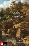 Bokomslag för På besök i stormaktstidens Sverige