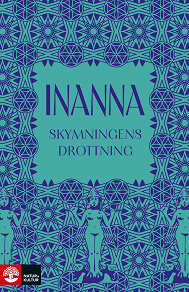 Cover for Inanna : Skymningens drottning
