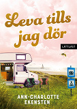 Omslagsbild för Leva tills jag dör (lättläst)