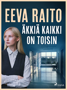 Omslagsbild för Äkkiä kaikki on toisin