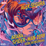 Omslagsbild för Araña och Spider-Man 2099: Mörk morgondag