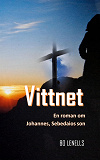 Cover for Vittnet: En roman om Johannes, Sebedaios son