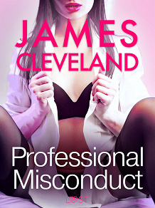 Omslagsbild för Professional Misconduct - Erotic Short Story