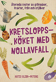 Omslagsbild för Kretsloppsköket med nollavfall