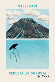 Cover for Vedestä ja surusta