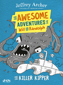 Omslagsbild för The Awesome Adventures of Will and Randolph: The Killer Kipper
