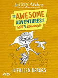 Omslagsbild för The Awesome Adventures of Will and Randolph: The Fallen Heroes