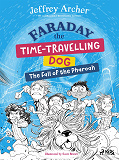 Omslagsbild för Faraday The Time-Travelling Dog: The Fall of the Pharoah