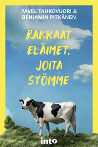 Omslagsbild för Rakkaat eläimet, joita syömme