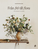 Omslagsbild för Från frö till flora