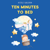 Bokomslag för Ten Minutes to Bed