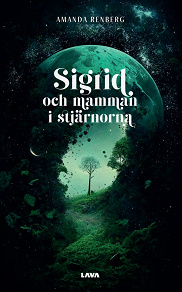 Omslagsbild för Sigrid och mamman i stjärnorna