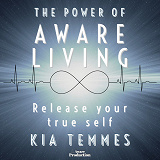 Omslagsbild för The Power of Aware Living