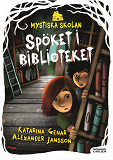 Omslagsbild för Mystiska skolan. Spöket i biblioteket