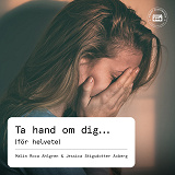 Omslagsbild för Ta hand om dig (för helvete)