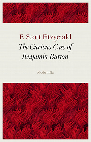 Omslagsbild för The Curious Case of Benjamin Button
