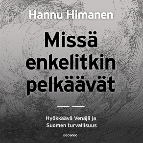 Cover for Missä enkelitkin pelkäävät