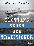 Bokomslag för Flottans seder och traditioner