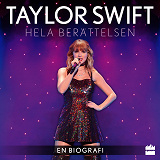 Omslagsbild för Taylor Swift : hela berättelsen