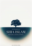 Omslagsbild för An introduction to Shia Islam: Belief system, leadership and history
