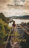 Bokomslag för I spåren efter Fenella Moray