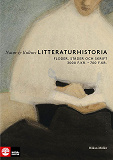 Bokomslag för Natur & Kulturs litteraturhistoria (1) : Floder, städer och skrift, 3000 f.Kr.-700 f.Kr.