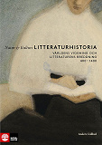 Omslagsbild för Natur & Kulturs litteraturhistoria (3) : Världens vidgning och litteraturens breddning, 400-1400