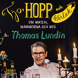 Cover for Tjo, hopp och kärlek