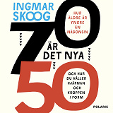 Omslagsbild för 70 är det nya 50