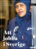 Omslagsbild för Att jobba i Sverige (lättläst)