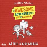 Omslagsbild för The Awesome Adventures of Will and Randolph: Battle of the Blockheads