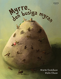 Omslagsbild för Myrre den busiga myran