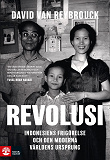 Omslagsbild för Revolusi : Indonesiens frigörelse och den moderna världens ursprung