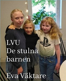 Bokomslag för LVU - De stulna barnen