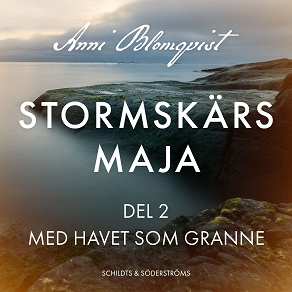 Cover for Stormskärs Maja del 2. Med havet som granne