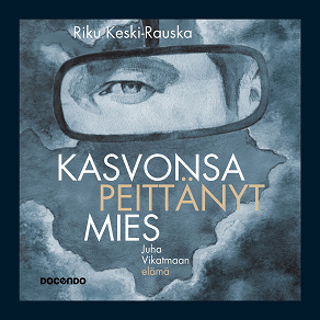 Cover for Kasvonsa peittänyt mies