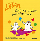 Omslagsbild för Laban och Labolina letar efter former