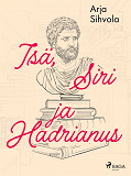 Omslagsbild för Isä, Siri ja Hadrianus