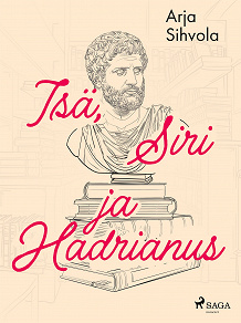 Omslagsbild för Isä, Siri ja Hadrianus