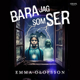 Bokomslag för Bara jag som ser