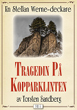 Omslagsbild för Tragedin på Kopparklinten. Stellan Werne-deckare nr 5. Återutgivning av text från 1936