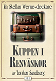 Omslagsbild för Kupp i resväskor. Stellan Werne-deckare nr 8. Återutgivning av text från 1936