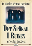 Omslagsbild för Det spökar i ruinen. Stellan Werne-deckare nr 11. Återutgivning av text från 1937