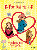 Bokomslag för K for Kara 1-5. Friendships and First Loves